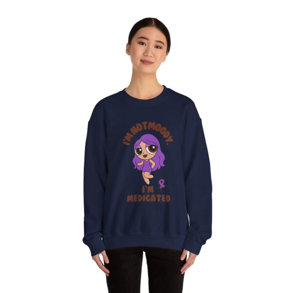 I’m Not Moody, I’m Medicated Crewneck Sweatshirt – Chronic Illness Awareness Apparel for Lupus - Image 20