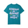 Unisex Kindness T-Shirt, Garment-Dyed Tee, Positive Vibes Shirt, Gift for Friends, Everyday Wear, Eco-Friendly Apparel - Image 6