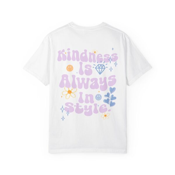 Unisex Kindness T-Shirt, Garment-Dyed Tee, Positive Vibes Shirt, Gift for Friends, Everyday Wear, Eco-Friendly Apparel - Image 2