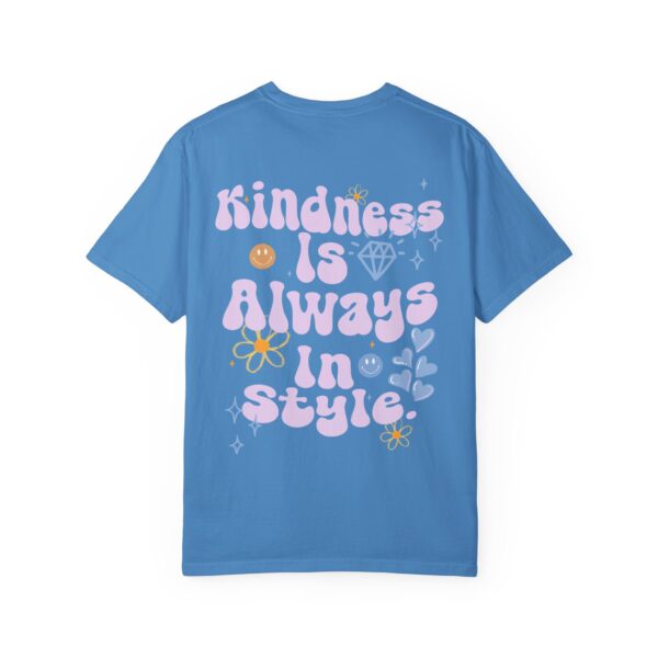 Unisex Kindness T-Shirt, Garment-Dyed Tee, Positive Vibes Shirt, Gift for Friends, Everyday Wear, Eco-Friendly Apparel - Image 14